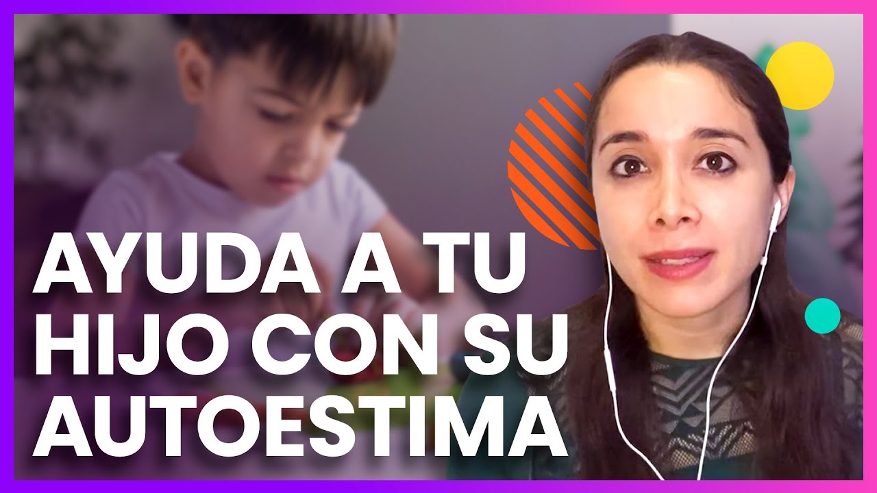 Cómo ayudar a tu hijo con baja autoestima