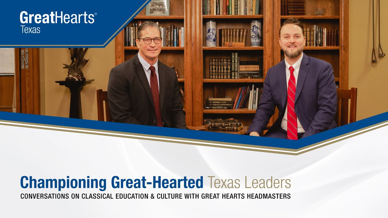 Championing Great-Hearted Texas Leaders - Dr. Daniel Scoggin