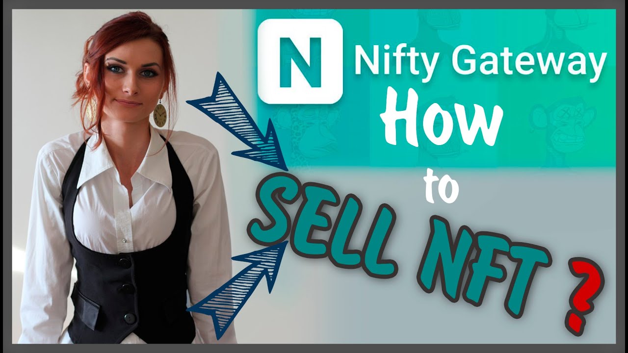How to Selling NFTs On NiftyGateway🤷🏻&zwj;♀️❓🚀Nifty Gateway Tutorial for Beginners 👉 NFT Platform💰