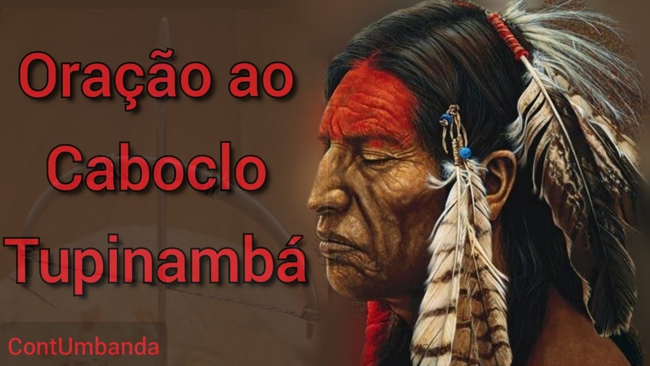 Oração ao Caboclo Tupinambá