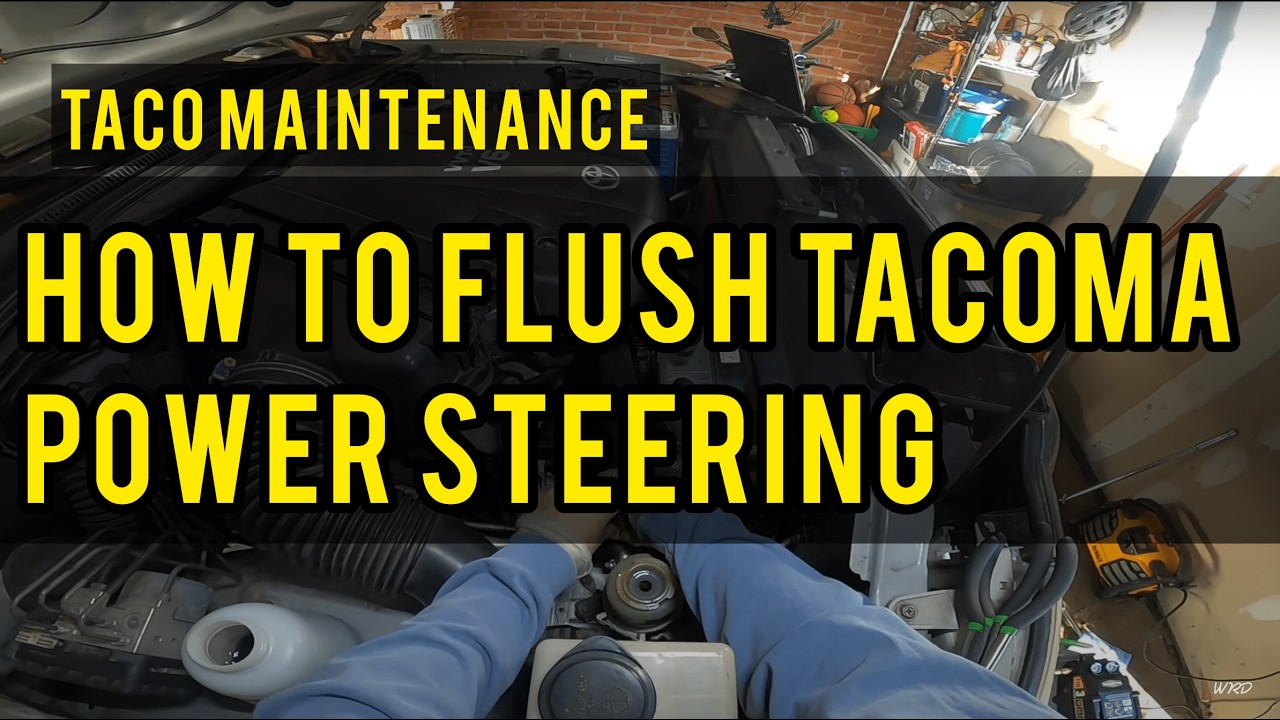How to Flush Tacoma Power Steering | Step-by-Step Guide