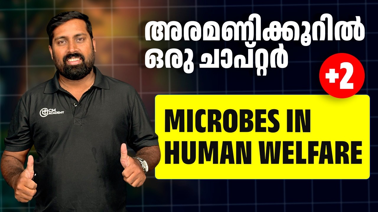 MICROBES IN HUMAN WELFARE | ONE SHOT | CM ACADEMY