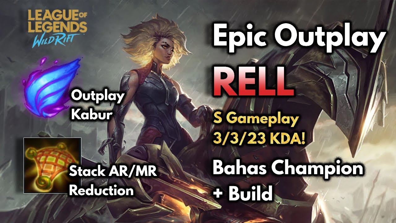 Outplay Musuh Dengan Build RELL Ini! Kabur Dari Keroyokan!? Bahas Champion dan Build!