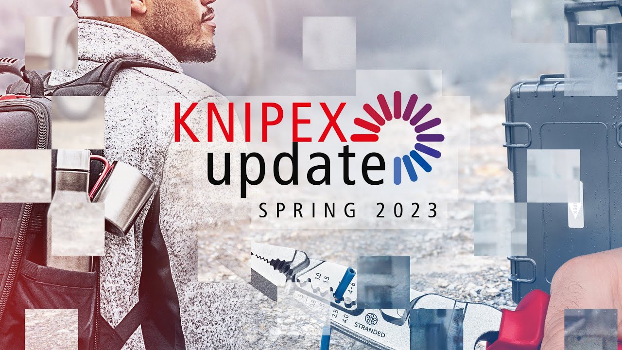 KNIPEXupdate Spring 2023