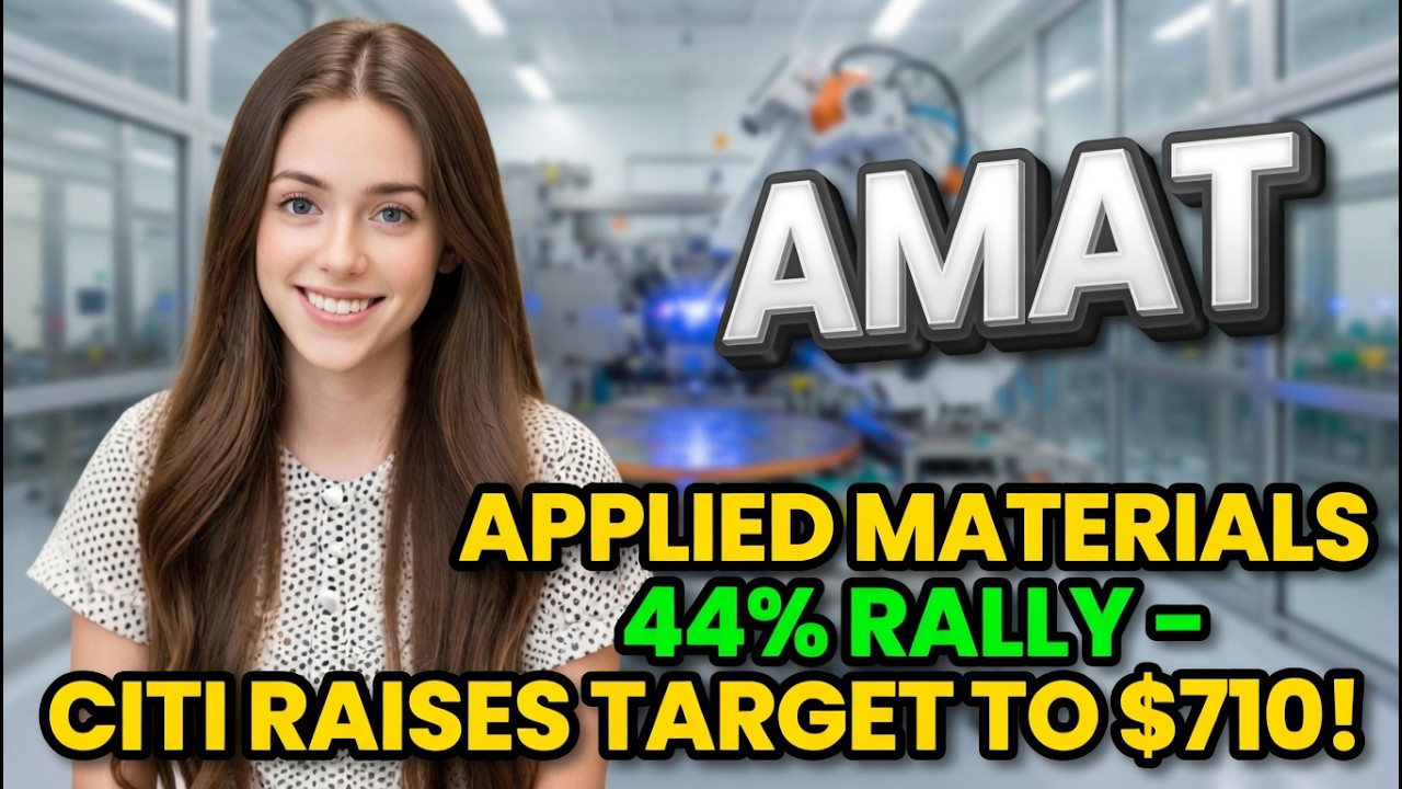 Ралли акций Applied Materials на 44% &mdash; Citi повышает целевую цену до $710! | Анализ акций AMAT