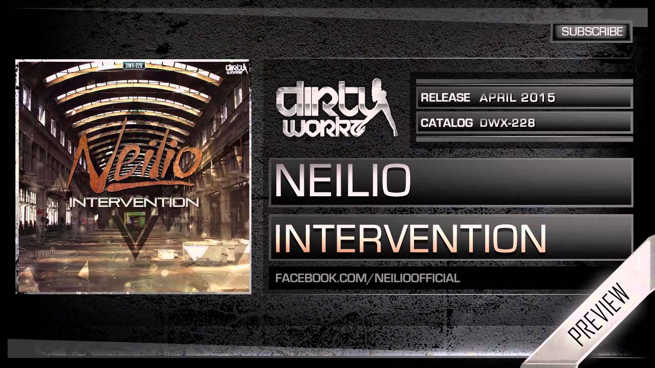 Neilio - Intervention (Official HQ Preview)