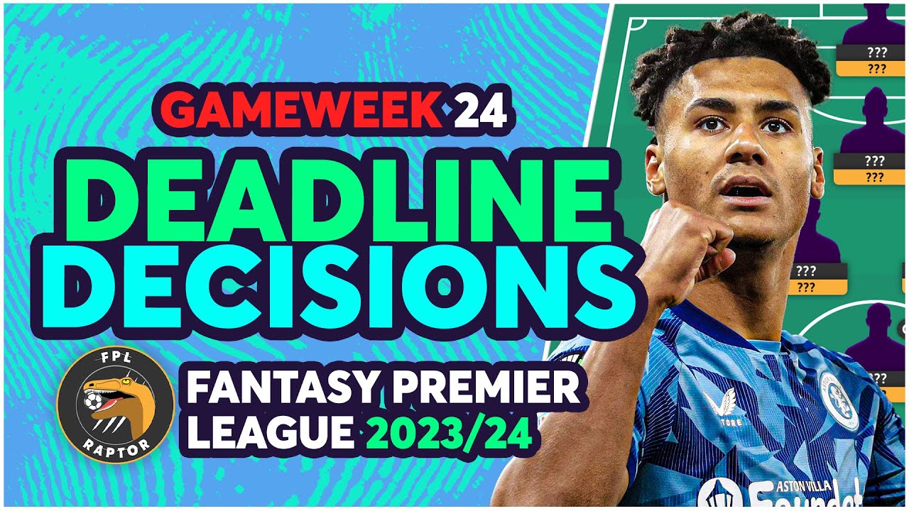 FPL GAMEWEEK 24 FINAL DEADLINE DECISIONS | GW24 FINAL TEAM THOUGHTS | Fantasy Premier League 2023/24