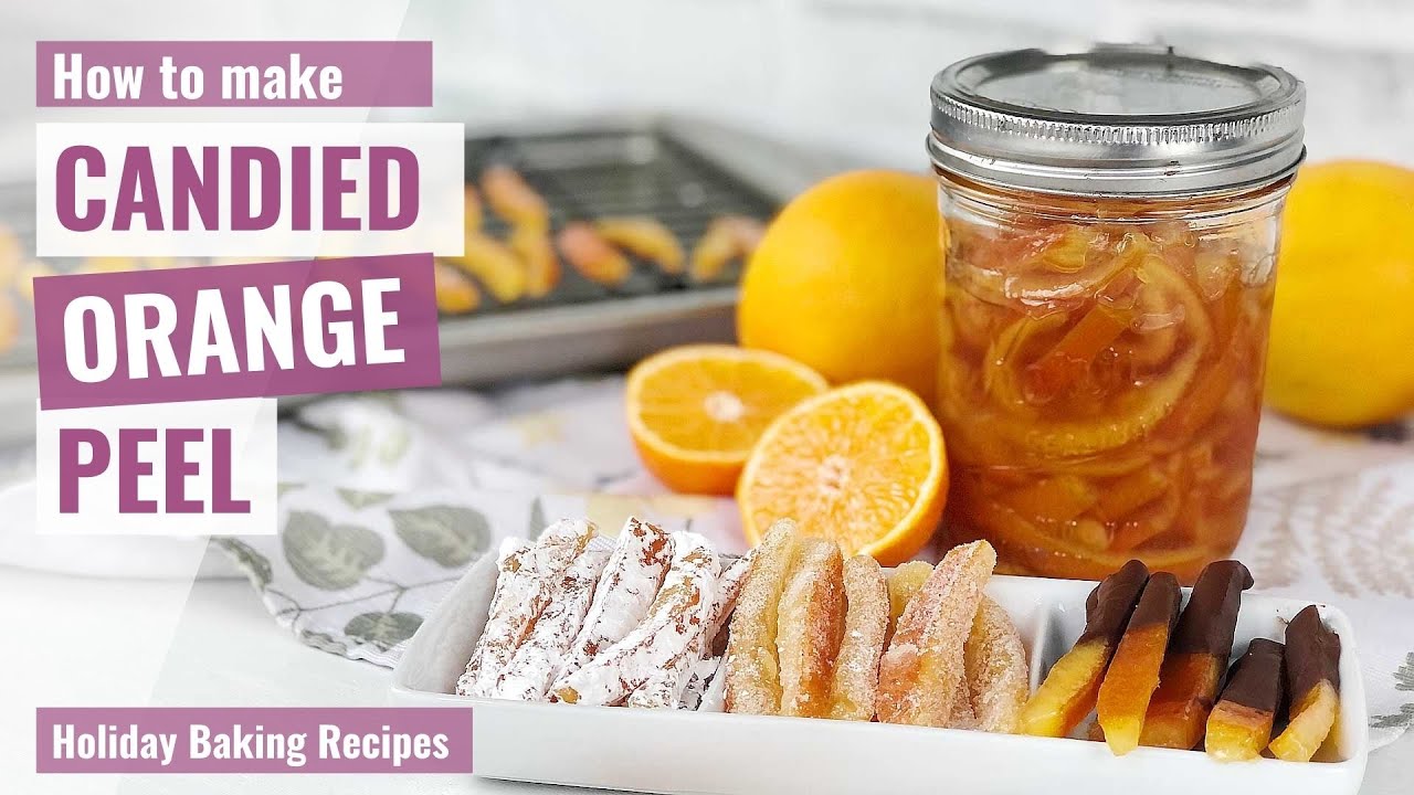 CANDIED ORANGE PEEL RECIPE | Candied Peel | How to Make Candied Orange Peel
