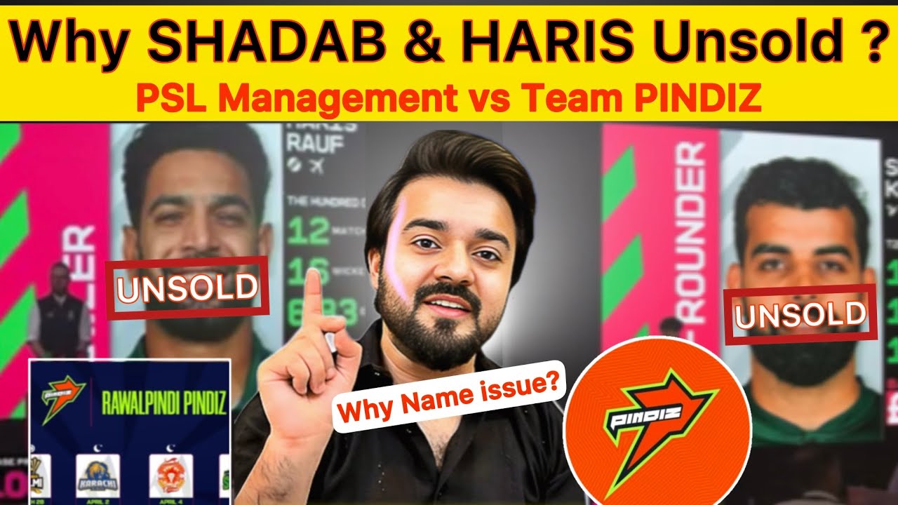 Why Shadab and Haris Unsold Tariq sold in 5 crore in The 100 | Team Pindi vs PSL management 