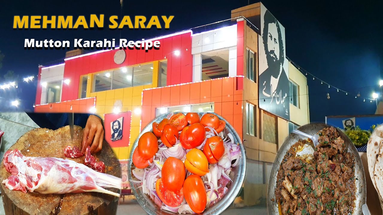 MEHMAN SARAY Mutton Karahi Recipe | Full Secret Recipe | Street Food Secrets