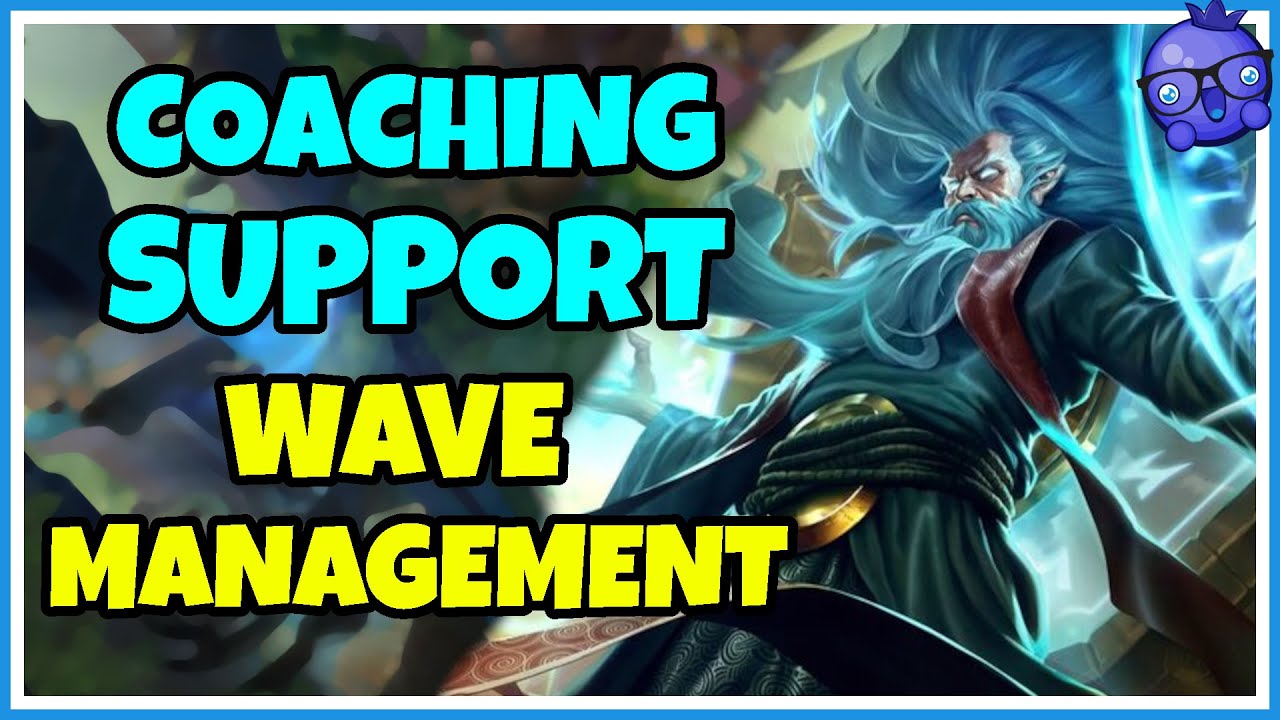 Coaching Zilean Support to Wave Management