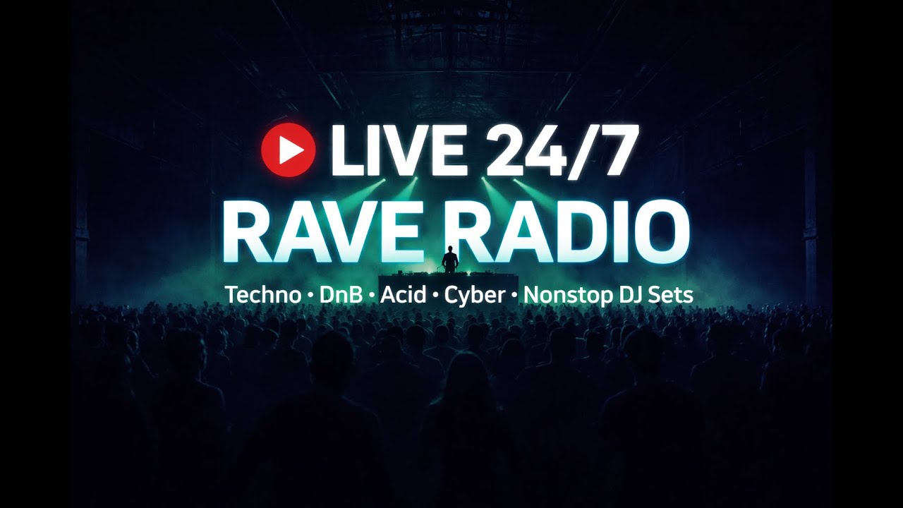 LIVE 24/7 Rave Radio | Techno • DnB • Acid • Cyber • Nonstop DJ Sets
