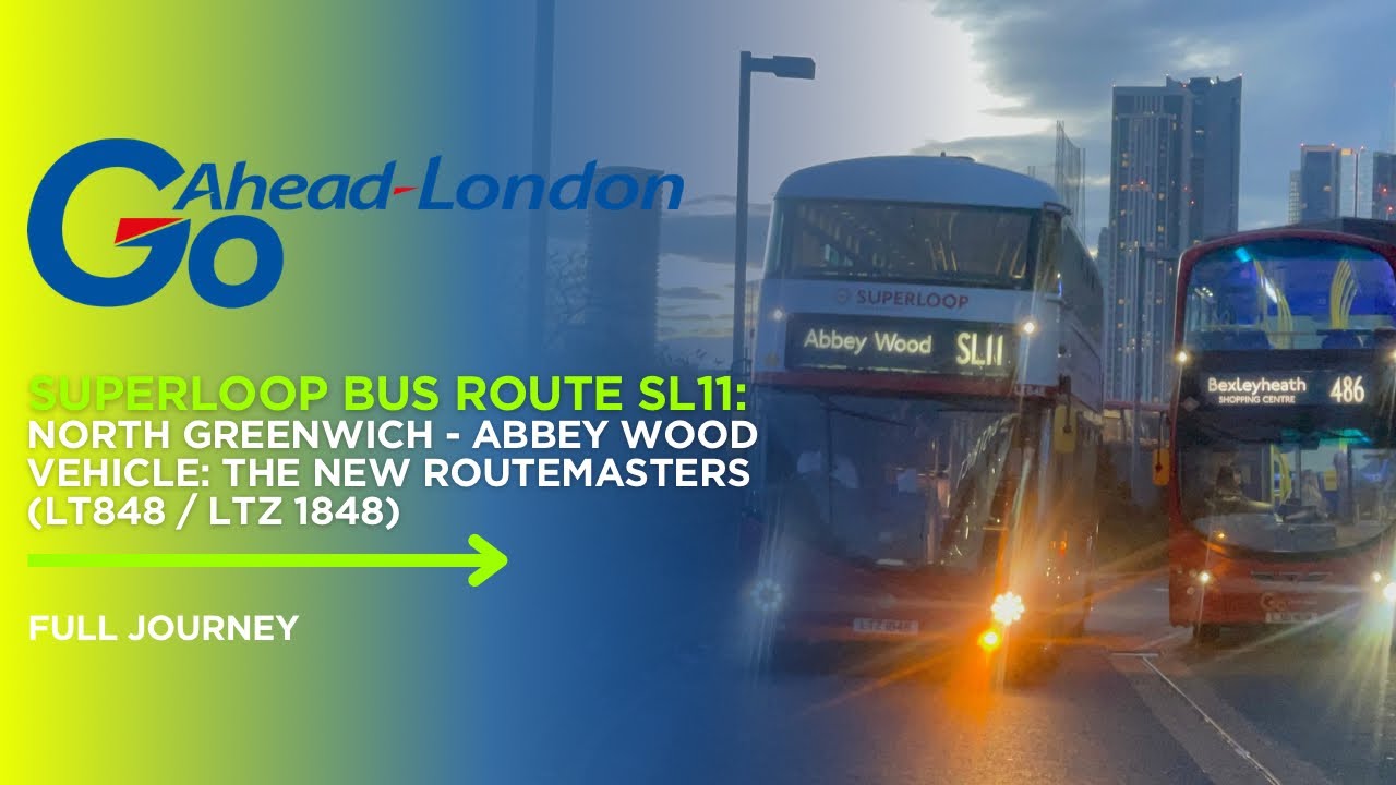 Full Journey | *NEW* Superloop Bus Route SL11: North Greenwich - Abbey Wood | LT848 - London Central