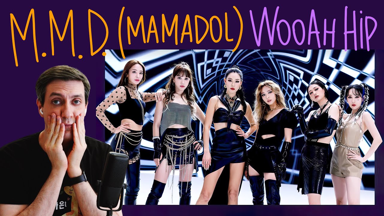 Честная реакция на M.M.D (Mamadol) &mdash; WooAh HIP