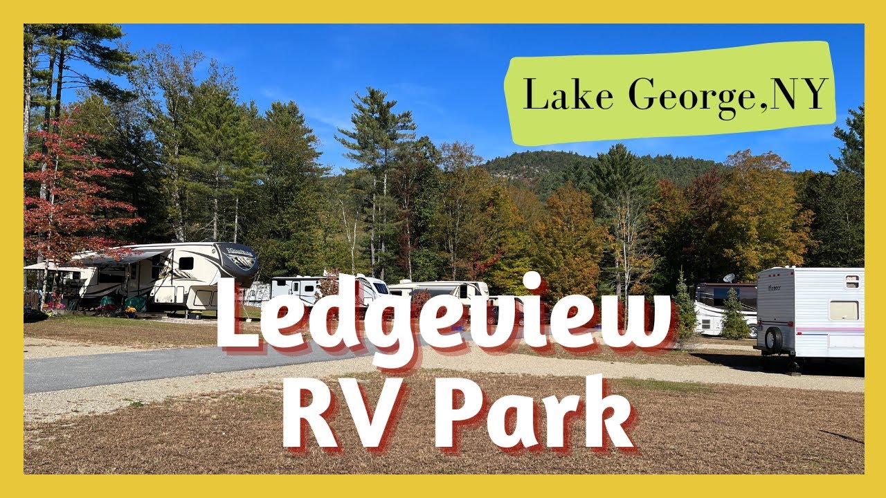 Ledgeview RV Park | Lake George NY
