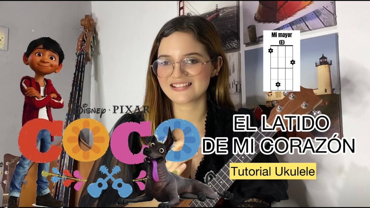 El latido de mi corazón (COCO) | Tutorial Ukulele
