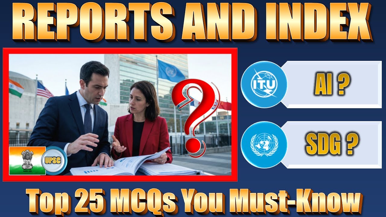 Top 25 MCQs on Report and Index | Must-Know GK for UPSC