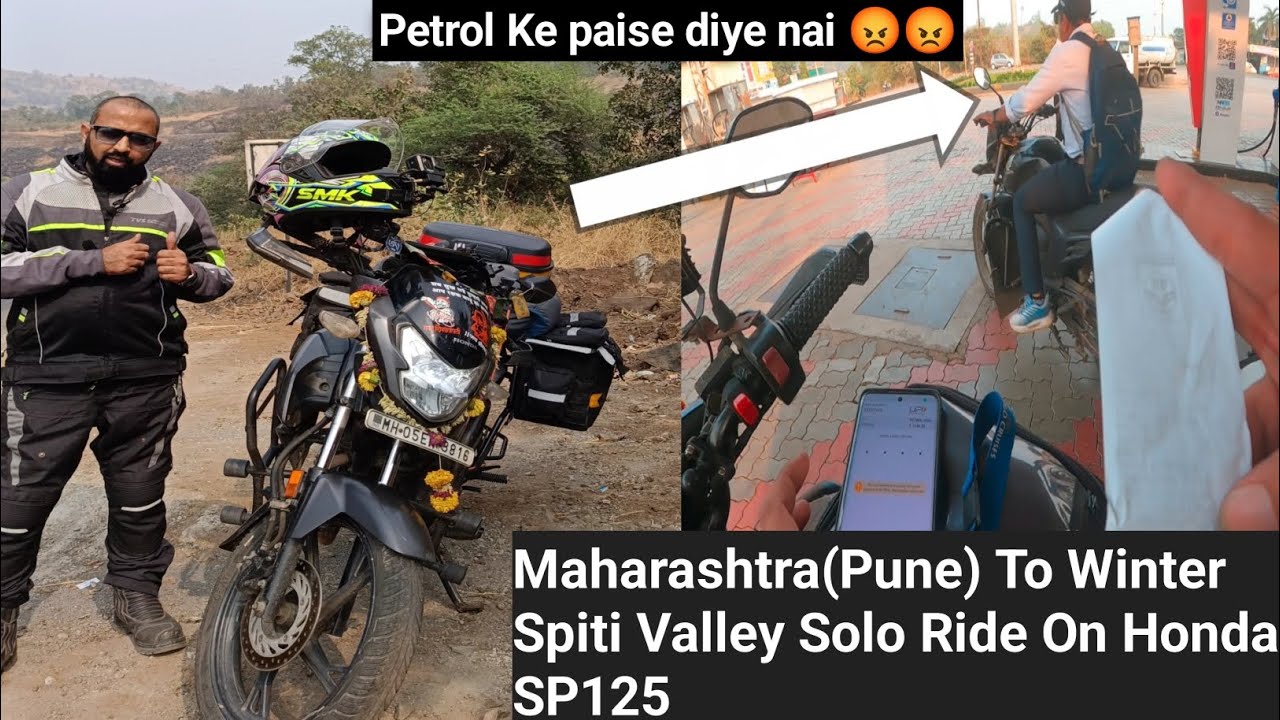 EP1 Maharashtra(Pune) To Winter Spiti Valley Ride on Honda SP125🏍️🔥😍Petrol Ke paise diye nai😡😡