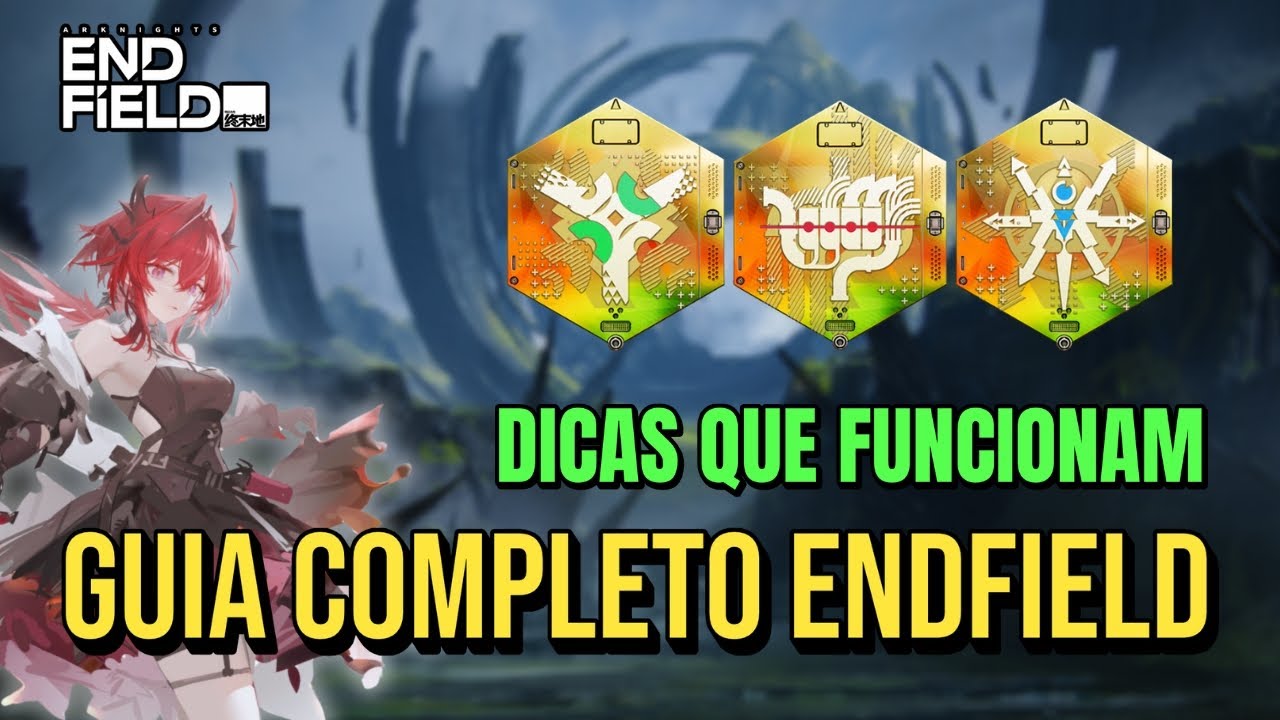 Guia COMPLETO Endfield: Dicas que realmente fazem sua conta crescer!