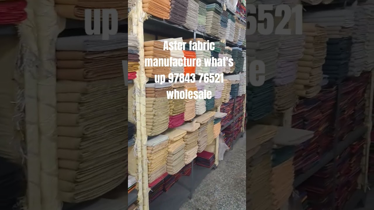 aster fabric manufacture what's up 97843 76521 #wholesale #new