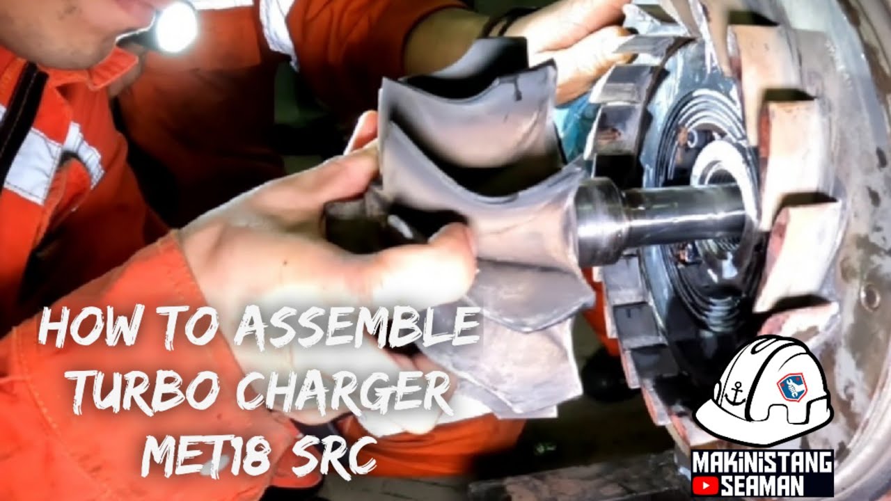 HOW TO ASSEMBLE TURBO CHARGER MET18•SRC