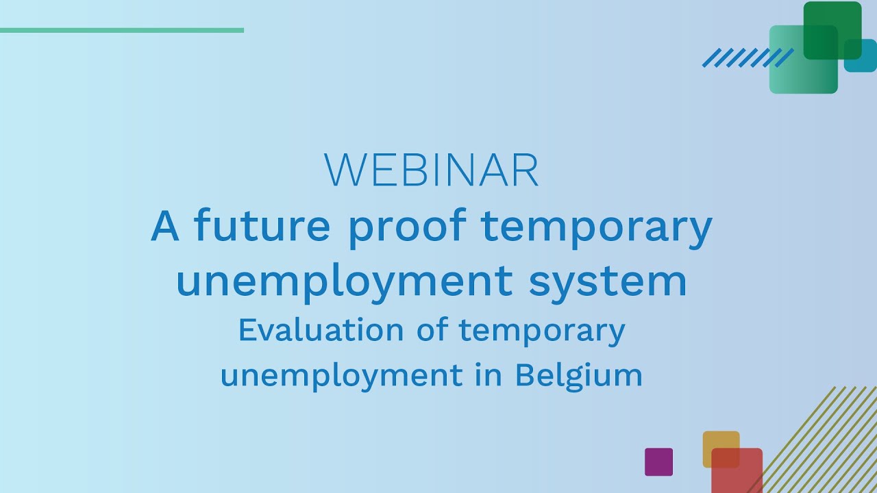 A future proof temporary unemployment system - Evaluation of temporary unemployment in Belgium