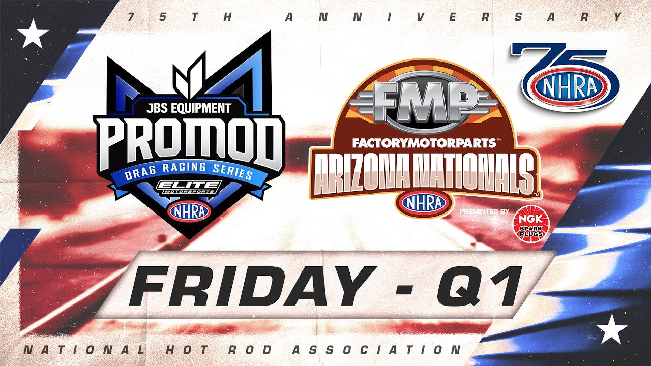 NHRA Pro Mod Series Qualifying Session 1 LIVE from the FMP NHRA Arizona Nationals