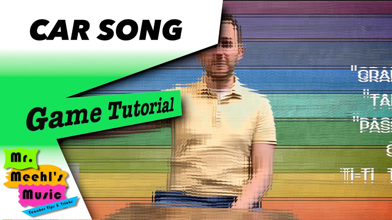 Car Song | Song | Game Tutorial