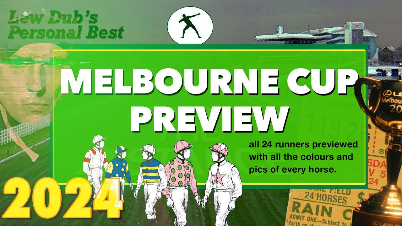 2024 Melbourne Cup Preview - The Melbourne Cup Channel