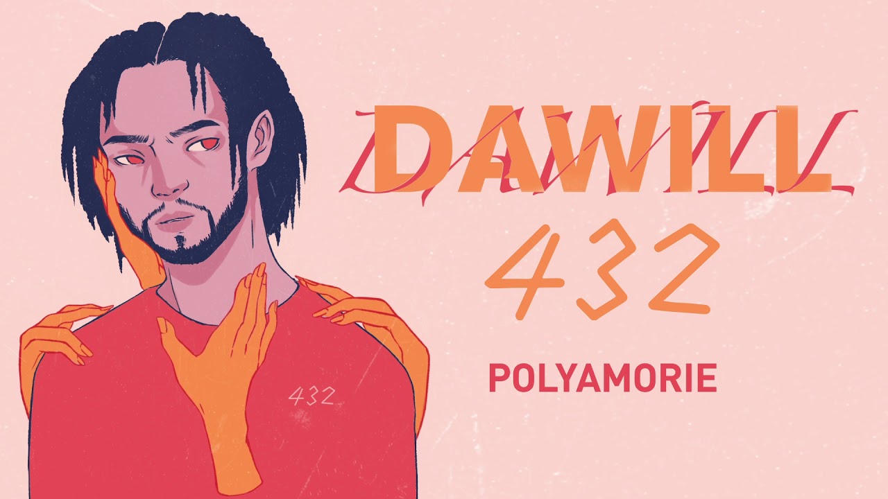 DAWILL - Polyamorie (Audio)