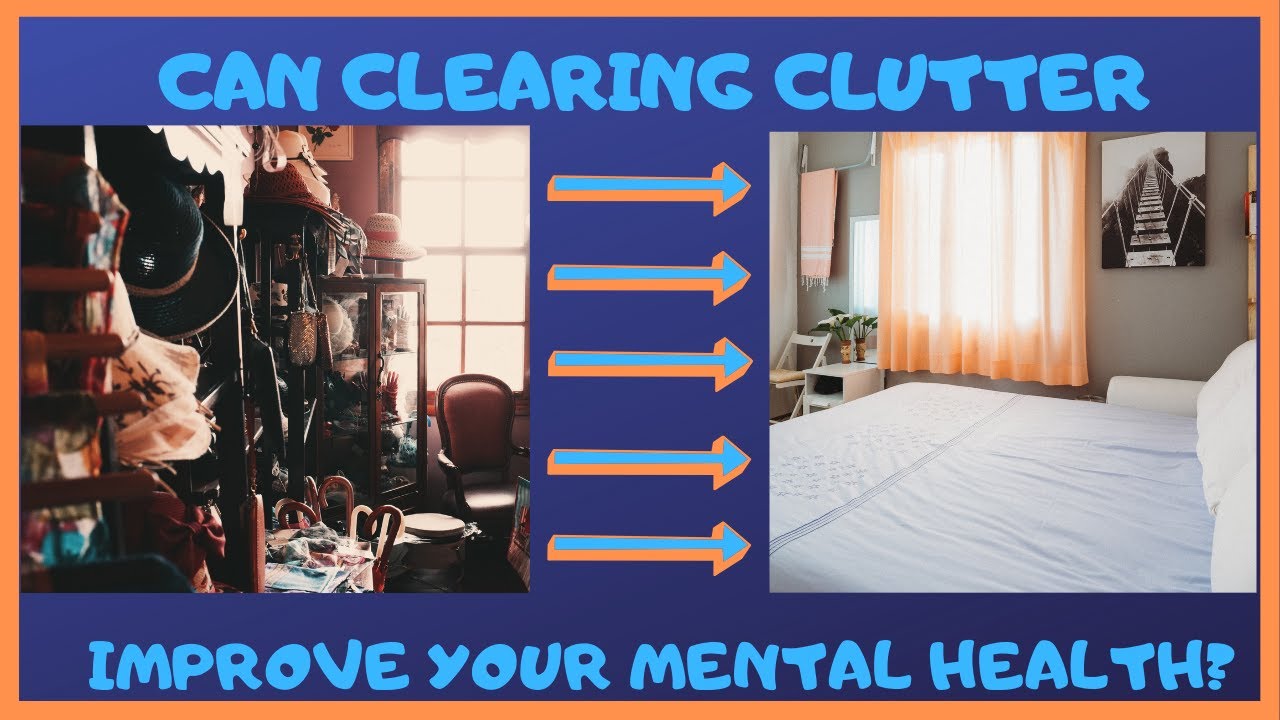 Clearing Clutter & Mental Health