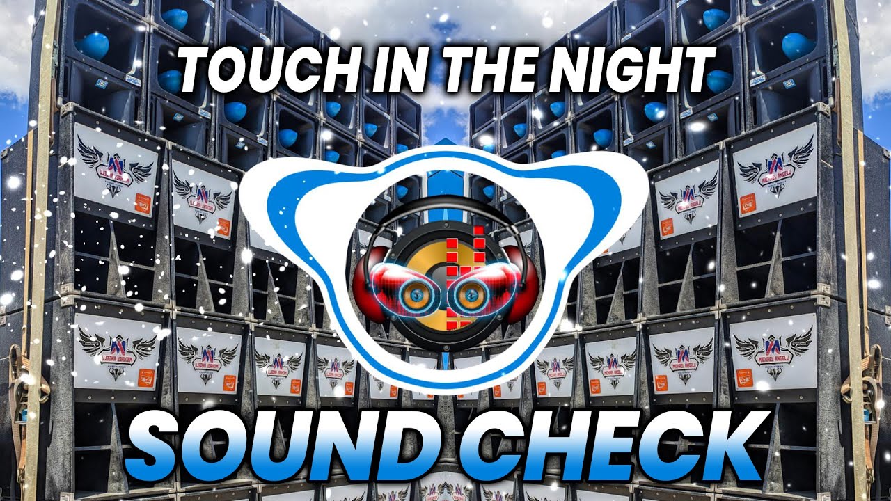 TOUCH IN THE NIGHT - Саундчек 80-х | Sound AdiksMix