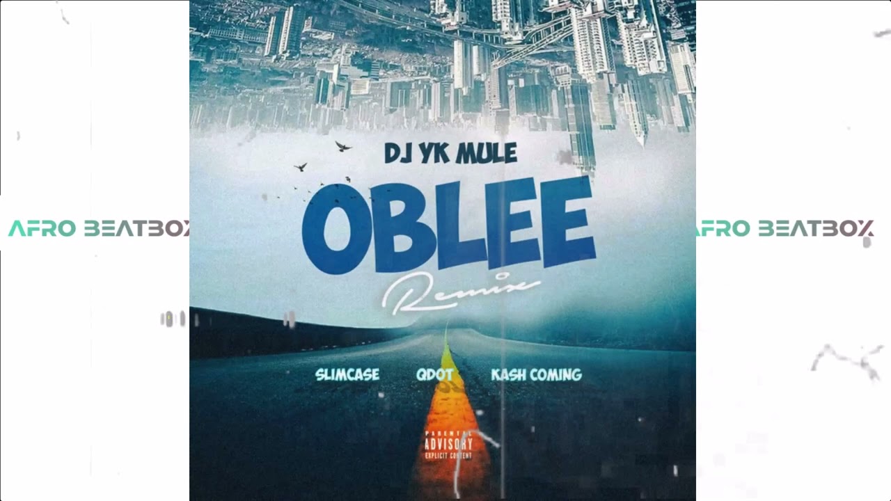 Oblee Instrumental & Beat: DJ YK Mule x Slimcase x Kashcoming x Qdot