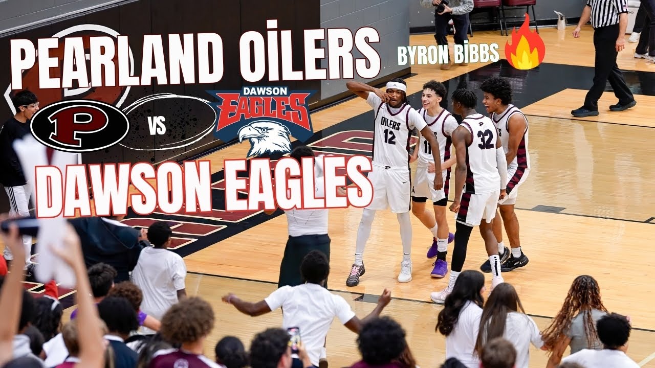 Texas HS Basketball | Dawson Eagles-vs-Pearland Oilers | HUGE District Match Up!!