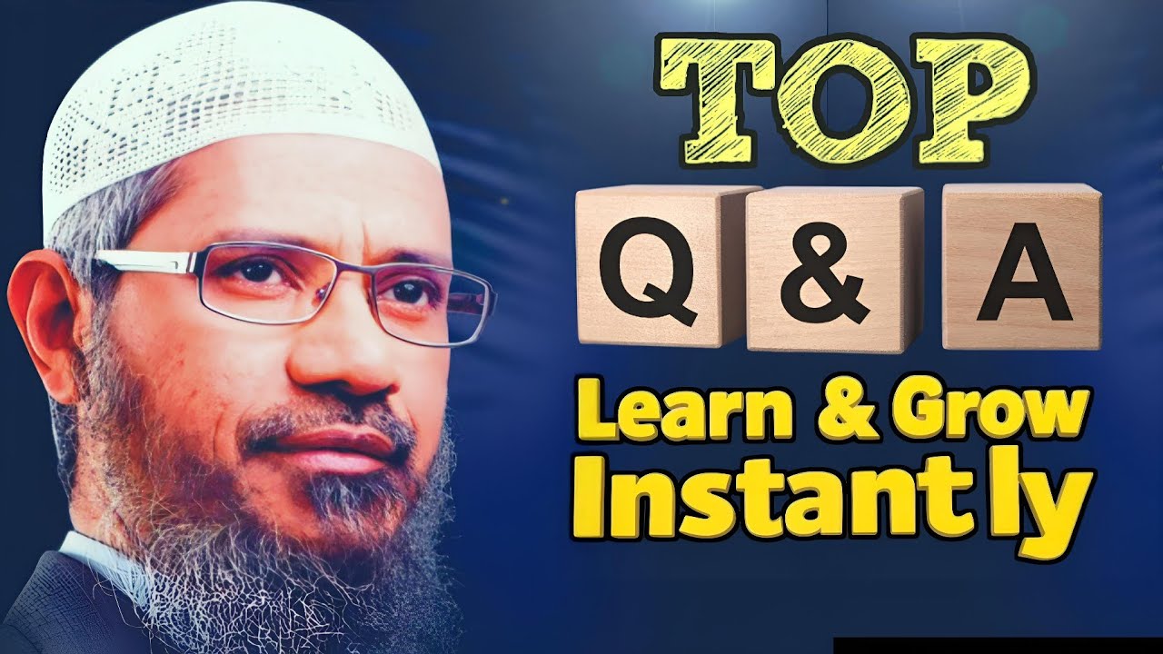 Watch Dr Zakir Naik&rsquo;s Top Q&A Session Bringing Answers To Essential Questions❓Learn & Grow Instantly