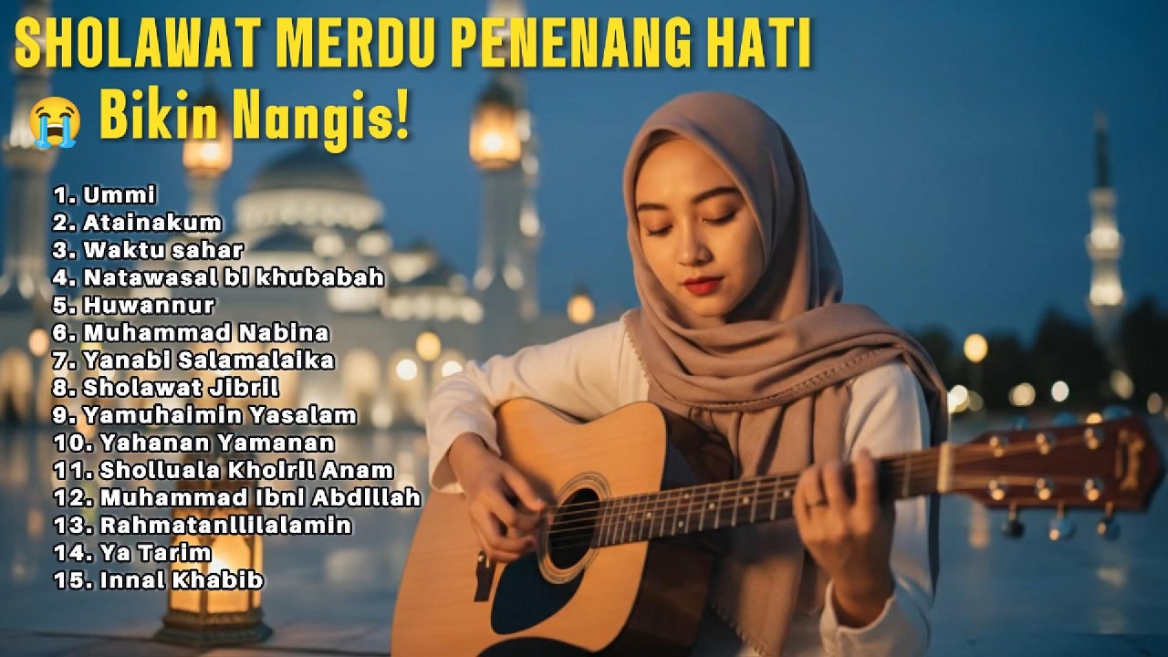 Lagu Sholawat Terbaru 2026 🌟 Lagi Trending & Banyak Dicari