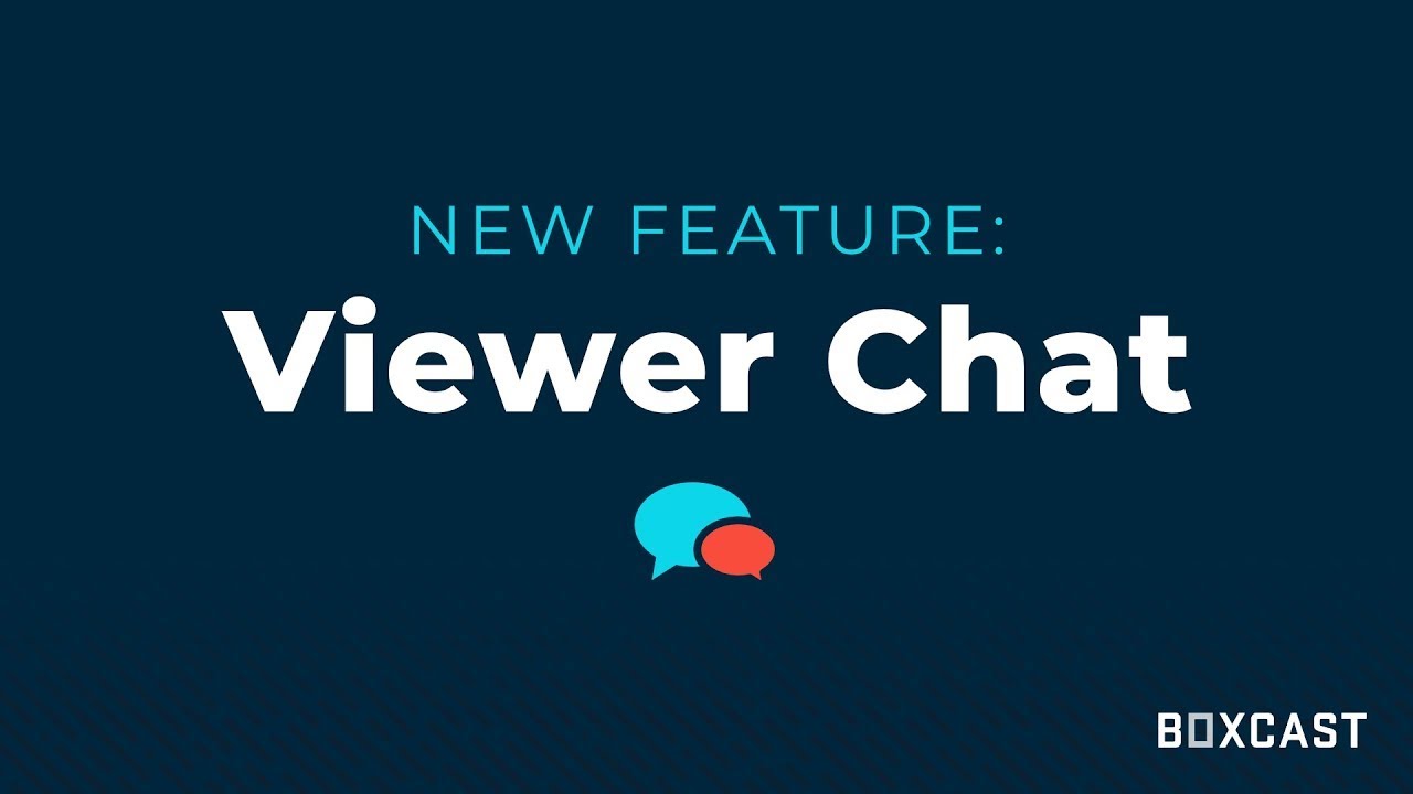 Updated Feature: BoxCast Viewer Chat