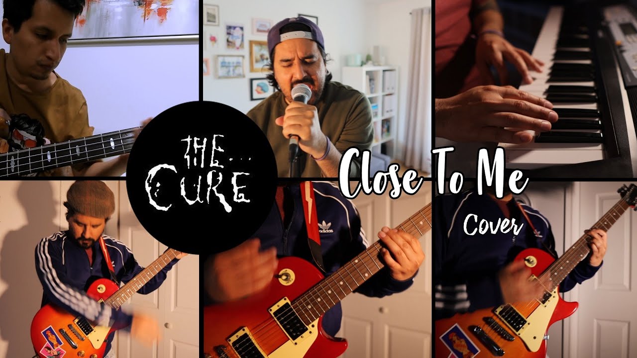Close To Me | The Cure Cover | Stu Ureta ft. El Gonz