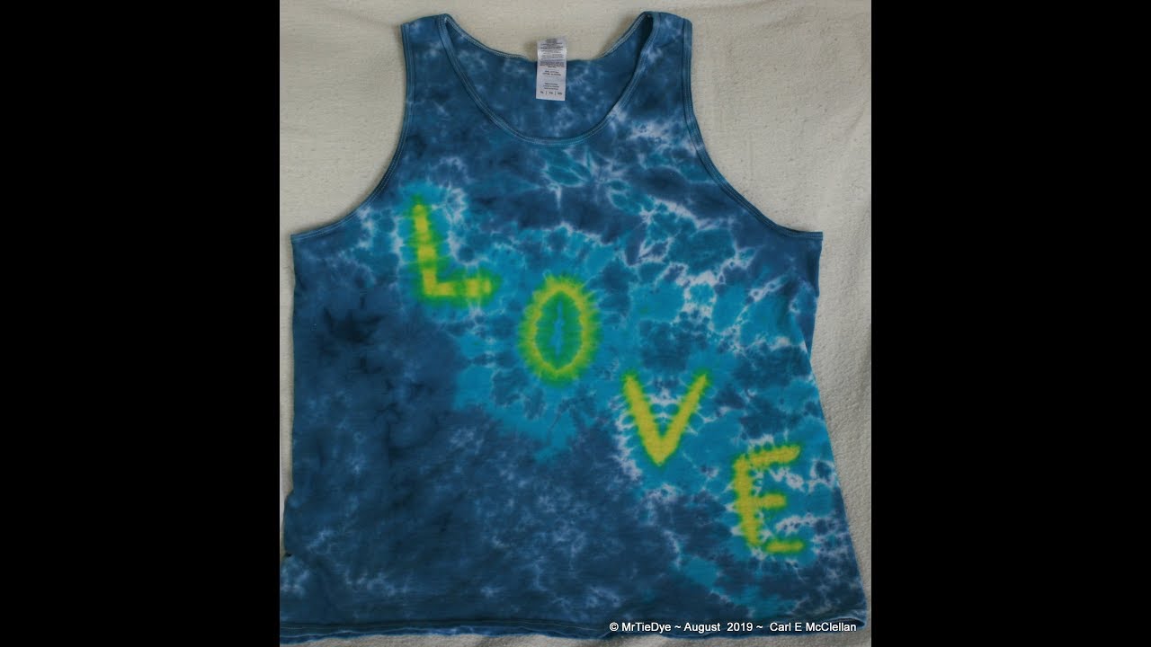 Tie Dye Letters ~ my LOVE Tank