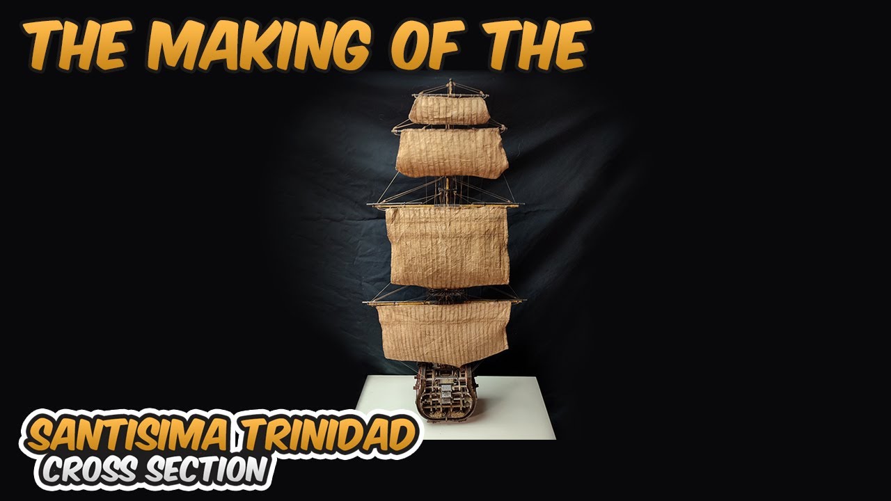 The making of the Santisima Trinidad cross section