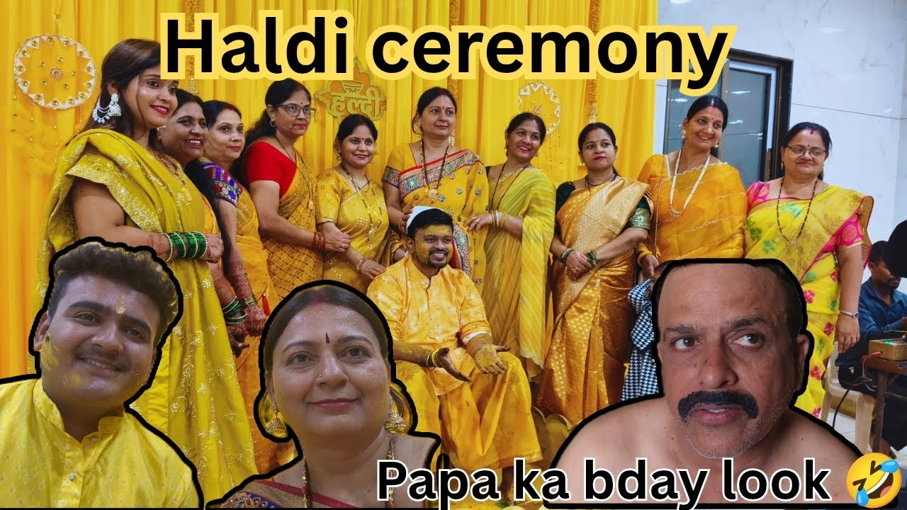 Papa ka bday 🎉🎂 and haldi ceremony | Borivali Brothers 