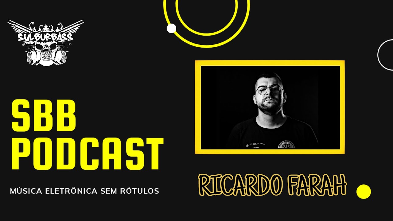 SBB PODCAST 010 - RICARDO FARAH (hard techno)