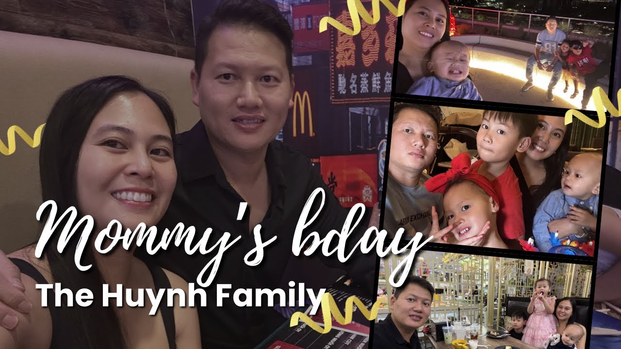 HAPPY BIRTHDAY MOMMY | FILIPINO VIETNAMESE FAM 