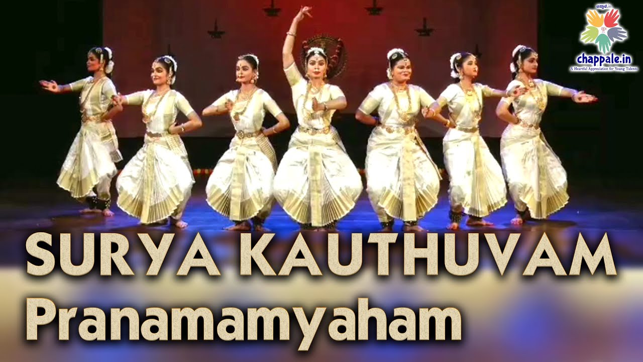 Surya Kauthuvam | Pranamamyaham by Senior Disciples of Pranava Nrithyalaya | chappale.in