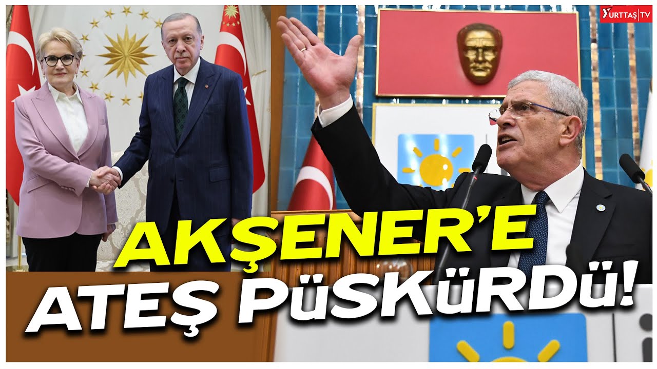 Dervişoğlu Erdoğan ile sarayda görüşen Akşener'e ateş püskürdü!