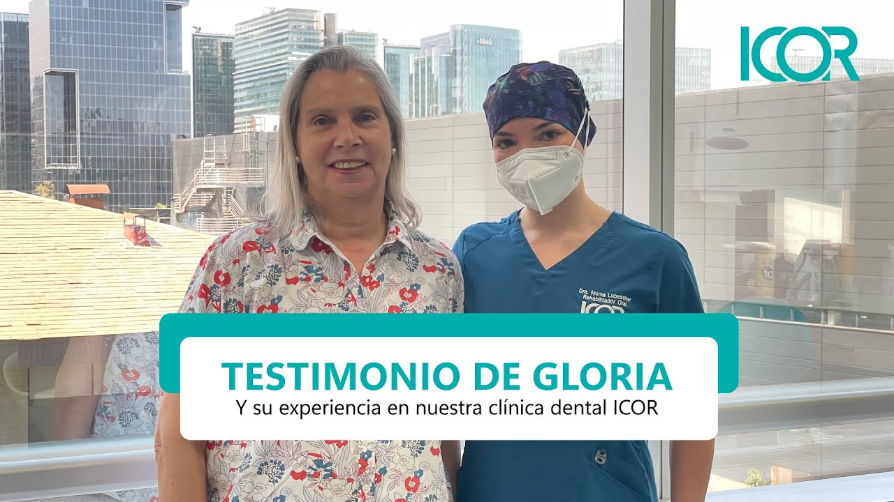 Testimonio de pacientes reales en Cl&iacute;nica Dental ICOR - Conoce la experiencia de Gloria Err&aacute;zuriz