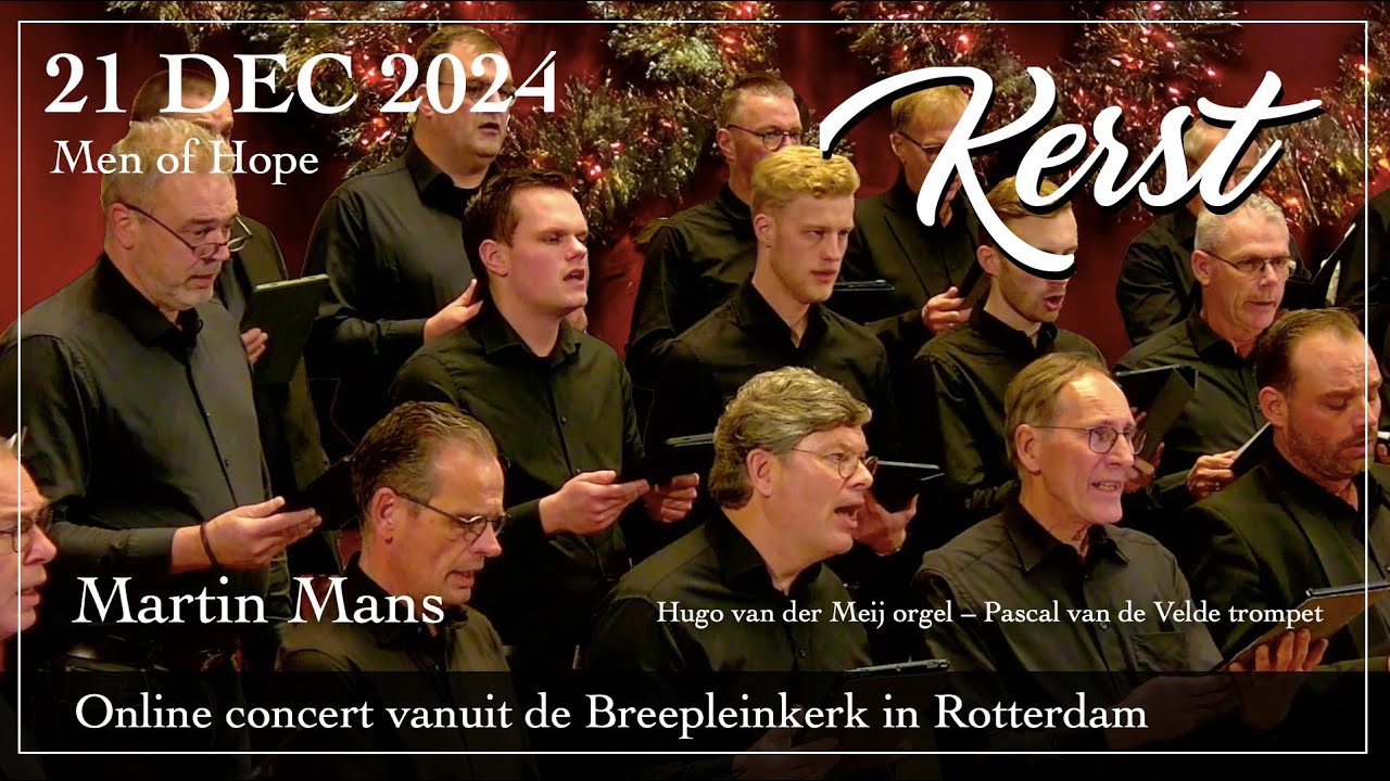 Kerstconcert door Men of Hope - Martin Mans dirigent