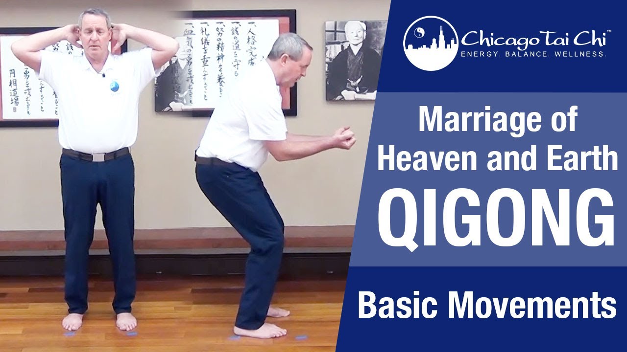 Marriage of Heaven & Earth Qigong—Basic Movements