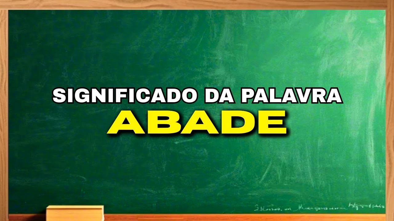 O que significa a palavra Abade? Significados Imperdíveis✨