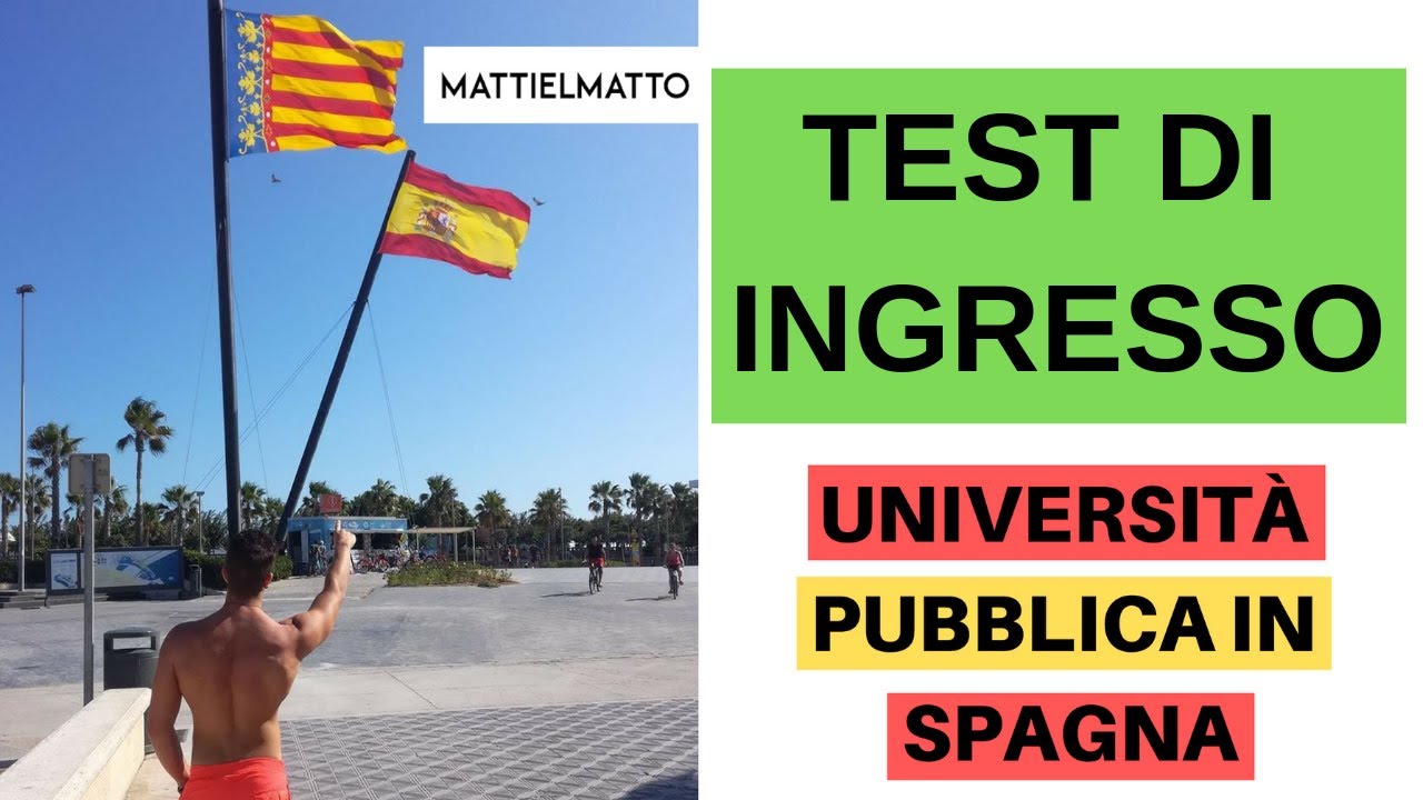 Test di ingresso universit&aacute; Spagna